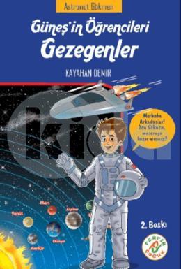 Güneşin Öğrencileri Gezegenler Astronot Gökmen