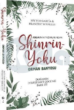 Shinrin Yoku - Orman Banyosu