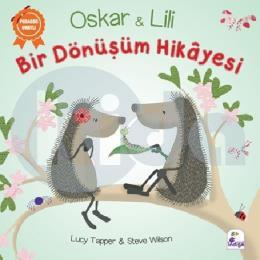 Oskar ve Lili - Bir Dönüşüm Hikayesi