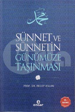 Sünnet ve Sünnetin Günümüze Taşınması