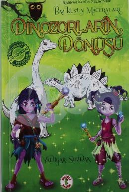 Dinozorların Dönüşü - Baykuşun Maceraları (Ciltli)