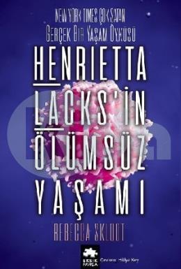 Henrietta Lacksin Ölümsüz Yaşamı