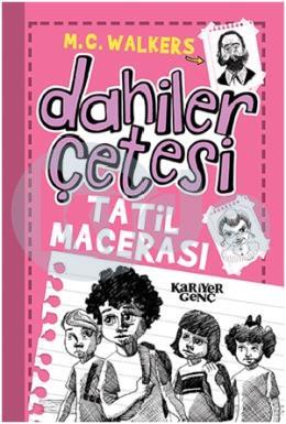 Dahiler Çetesi Tatil Macerası