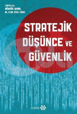 Stratejik Düşünce ve Güvenlik