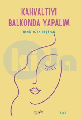 Kahvaltıyı Balkonda Yapalım