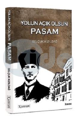 Yolun Açık Olsun Paşam