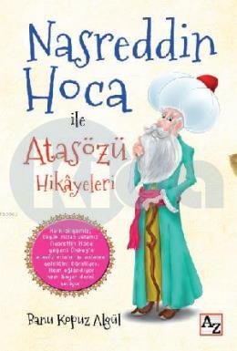 Nasreddin Hoca ile Atasözü Hikayeleri