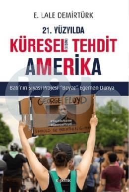 21.Yüzyılda Küreselleşen Tehdit Amerika