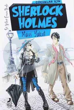 Çocuklar İçin Sherlock Holmes : Mavi Yakut