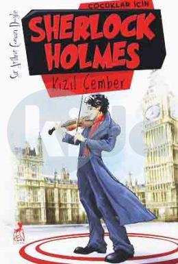 Çocuklar İçin Sherlock Holmes : Kızıl Çember