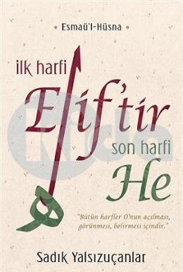 İlk Harfi Eliftir Son Harfi He