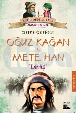 Oğuz Kağan ve Mete Han