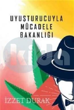 Uyuşturucuyla Mücadele Bakanlığı