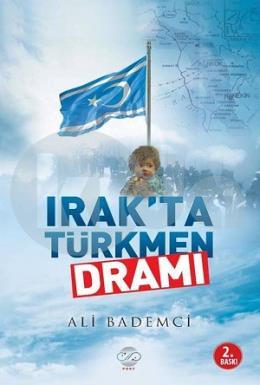 Irakta Türkmen Dramı