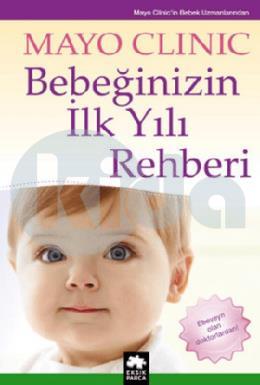Bebeğinizin İlk Yılı Rehberi