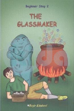 Beginner Step 2 The Glassmaker