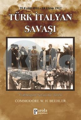 Türk -İtalyan Savaşı (1911-1912)