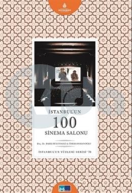 İstanbulun 100 Sinema Salonu