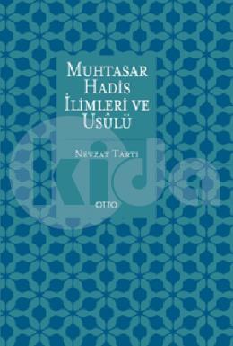 Muhtasar Hadis İlimleri Ve Usulü