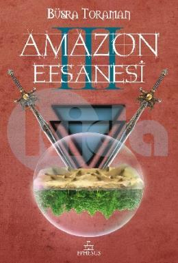Amazon Efsanesi 3 - Uyanış (Ciltli)