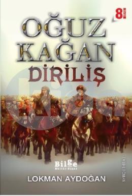 Oğuz Kağan - Diriliş