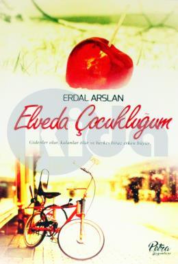 Elveda Çocukluğum