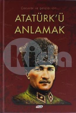 Atatürkü  Anlamak