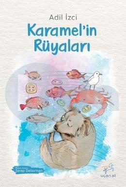 Karamel’in Rüyaları