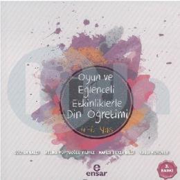 Oyun ve Eğlenceli Etkinliklerle Din Öğretimi