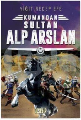 Kumandan - Sultan Alp Arslan