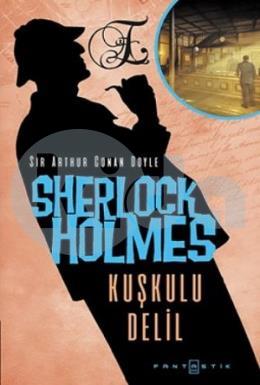 Sherlock Holmes - Kuşkulu Delil