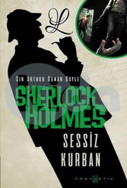 Sherlock Holmes - Sessiz Kurban