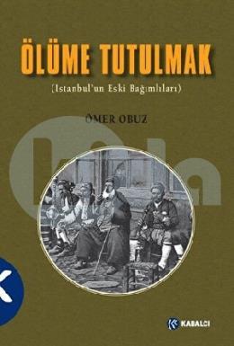 Ölüme Tutulmak