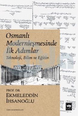 Osmanlı Modernleşmesinde İlk Adımlar