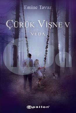 Çürük Vişne 5 - Veda