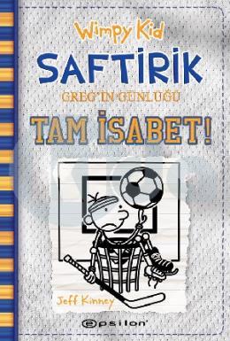 Wimpy Kid Saftirik Greg’in Günlüğü 16 – Tam İsabet!