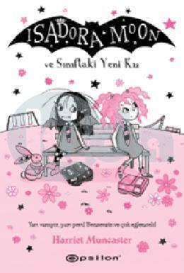 İsadora Moon ve Sınıftaki Yeni Kız