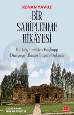 Bir Sahiplenme Hikâyesi