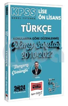 Yargı 2024 KPSS Lise Ön Lisans Türkçe Konularına Göre Düzenlenmiş 2010-2022 Tamamı Çözümlü Çıkmış Sorular