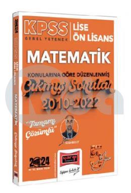 Yargı 2024 KPSS Lise Önlisans Genel Yetenek Matematik Konularına Göre Düzenlenmiş 2010-2022 Tamamı Çözümlü Çıkmış Sorular