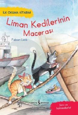 Liman Kedilerinin Macerası İlk Okuma Kitabım