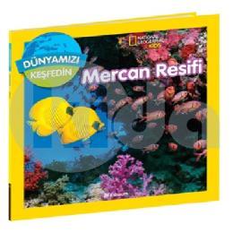 National Geographic Kids Dünyamızı Keşfedin – Mercan Resifi