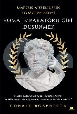Roma İmparatoru Gibi Düşünmek