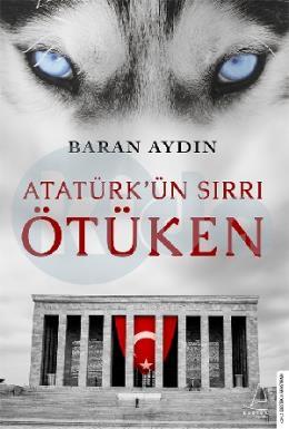 Atatürkün Sırrı Ötüken