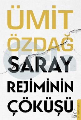 Saray Rejiminin Çöküşü