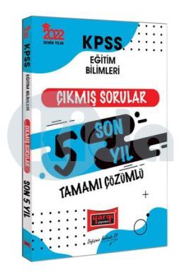 Yargı 2022 KPSS Eğitim Bilimleri Tamamı Çözümlü Son 5 Yıl Çıkmış Sorular (İADESİZ)