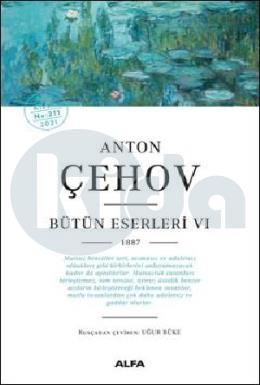 Anton Çehov Bütün Eserleri VI