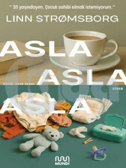 Asla, Asla, Asla