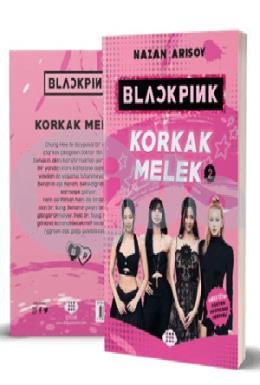 Blackpink Korkak Melek 2