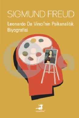 Leonardo Da Vincinin Psikanalitik Biyografisi